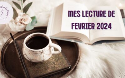 MES LECTURES DE FEVRIER 2024