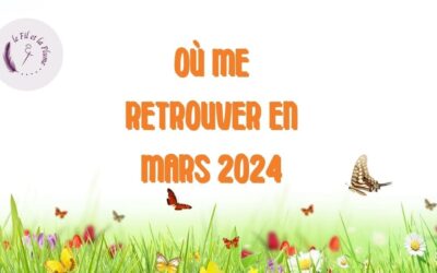 Le Fil et la Plume – Mars 2024