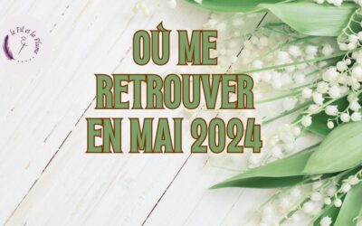 Le Fil et la Plume – Mai 2024