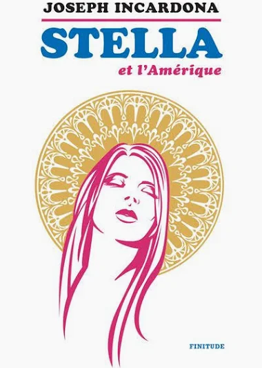 couverture du livre stella et l'amérique incardona